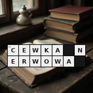 Hasło krzyżówkowe cewa nerwowa - cewka nerwowa – rozwiązanie, synonimy, podpowiedzi i definicje krzyżówkowe